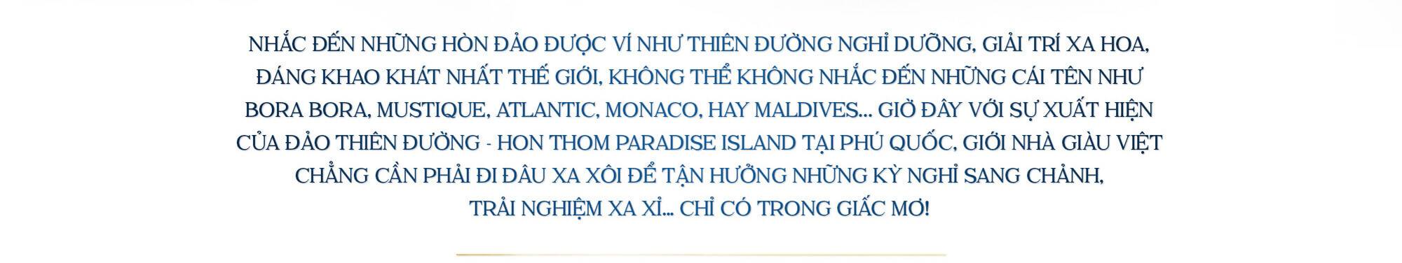 Những giá trị 'vàng' tạo nên siêu tổ hợp Hon Thom Paradise Island giữa lòng Phú Quốc