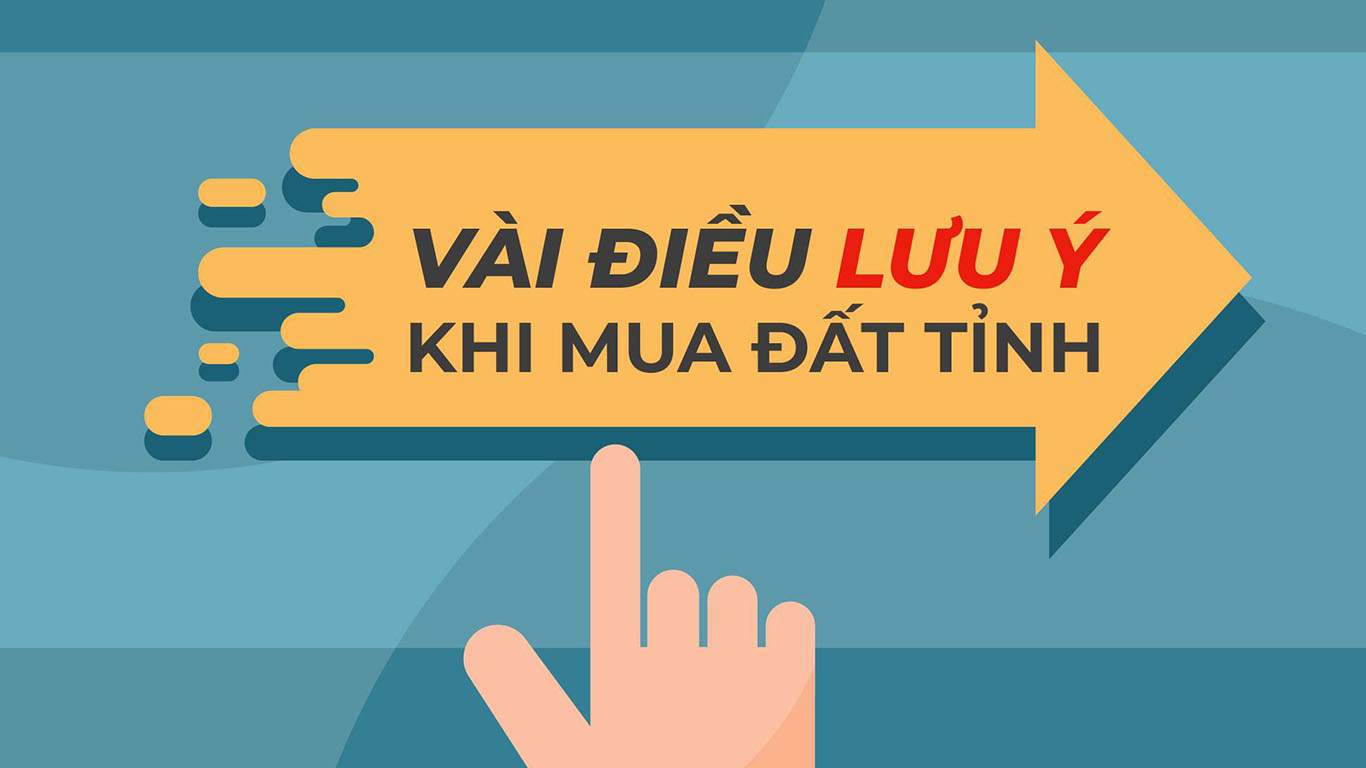 Lưu Ý Khi Mua đất Tỉnh